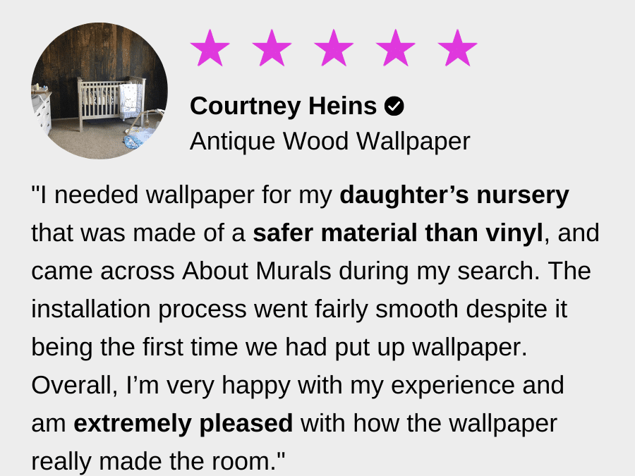 Safe wallpaper review by customer Courtney for About Murals
